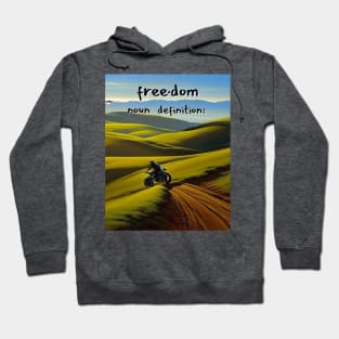 Motorcycle definition of freedom. Hoodie